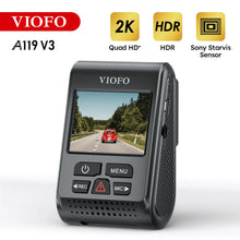 Load image into Gallery viewer, VIOFO 2K Dash Cam 2560x1440p Quad HD+ Car Dash Camera, Ultra Clear Night Vision, GPS Included, Buffered Parking Mode, True HDR, A119 V3